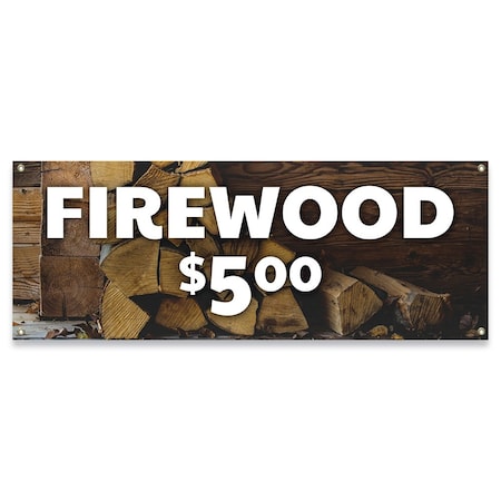 Signmission Firewood $5.00 Banner Concession Stand Food Truck Single Sided B-30059